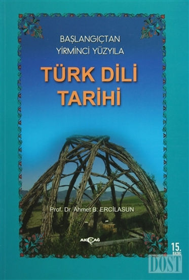 Başlangıçtan Yirminci Yüzyıla Türk Dili Tarihi